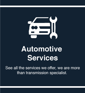 See our Automotive Repair Services